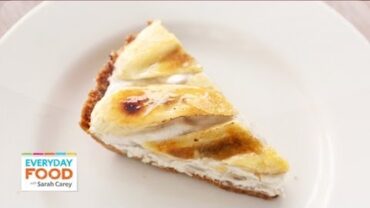 VIDEO: Banana Icebox Pie – Everyday Food with Sarah Carey