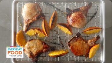 VIDEO: Orange-and-Honey Glazed Pork Chops – Everyday Food with Sarah Carey