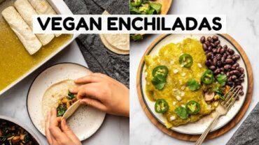 VIDEO: EASY Vegan Enchiladas with Salsa Verde