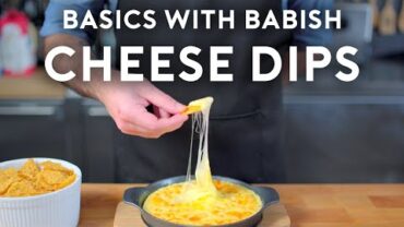 VIDEO: Cheese Dips | Basics with Babish