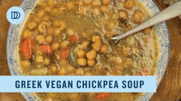 VIDEO: Revithosoupa: Greek Style Chickpea Soup