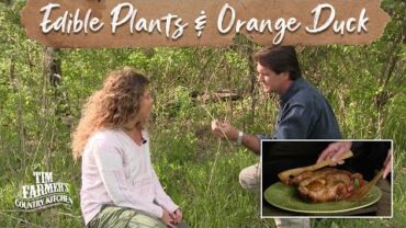 VIDEO: Native Edible and Medicinal Plants & Sesame Orange-Glazed Duck w/ Dipping Sauce (Episode #207)