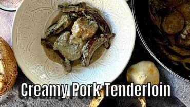 VIDEO: Creamy Pork Tenderloin & Mushrooms with Heavy Whipping Cream and Garlic Sauce – Easy Dinner Recipe