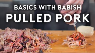 VIDEO: Pulled Pork | Basics with Babish