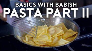 VIDEO: Pasta Part II: Filled Pasta | Basics with Babish