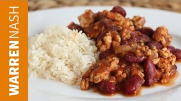 VIDEO: Healthy Chilli Con Carne Recipe – Made with Turkey – Recipes by Warren Nash