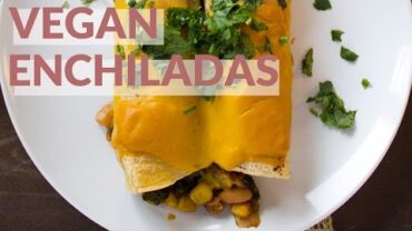 VIDEO: Vegan Chipotle Sweet Potato Enchiladas