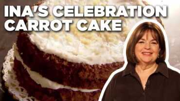 VIDEO: Ina Garten’s Carrot Cake Recipe | Barefoot Contessa | Food Network