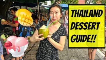 VIDEO: ULTIMATE THAILAND DESSERT GUIDE!! 🇹🇭🍨🍨