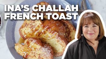 VIDEO: Barefoot Contessa’s Challah French Toast | Barefoot Contessa | Food Network