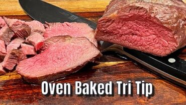 VIDEO: Oven Baked Tri Tip – How to Cook Tri Tip in the Oven Only