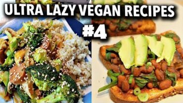 VIDEO: easy 10 minute vegan recipes // ULTRA LAZY VEGAN RECIPES #4