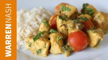 VIDEO: Low FODMAP Recipes – Chicken Curry (Balti) – Recipes by Warren Nash