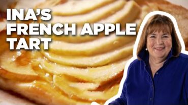 VIDEO: Ina’s French Apple Tart | Barefoot Contessa: Cook Like a Pro | Food Network