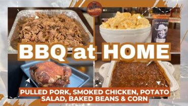 VIDEO: Homemade BBQ: Pulled Pork, Smoked Chicken, Potato Salad, Baked Beans, Corn on the Cob (#1123)