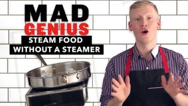 VIDEO: How to Steam Food Without a Steamer | Mad Genius Tips | Food & Wine