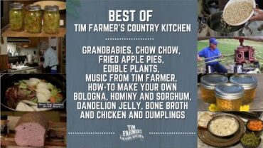 VIDEO: The Best of Tim Farmer’s Country Kitchen (2012-Present) #942