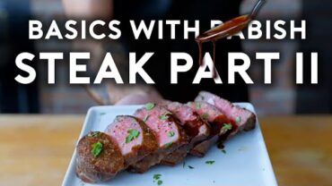 VIDEO: Steak: Filet, NY Strip, & Flank | Basics with Babish