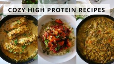 VIDEO: COZY 🍂 HIGH PROTEIN FALL RECIPES