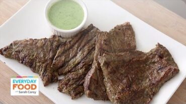 VIDEO: Cilantro-Buttermilk Skirt Steak – Everyday Food with Sarah Carey