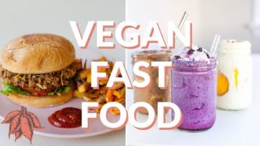 VIDEO: VEGAN FAST FOOD AT HOME — 🍔🍟🍨 Burgers, Fries, & Shakes!