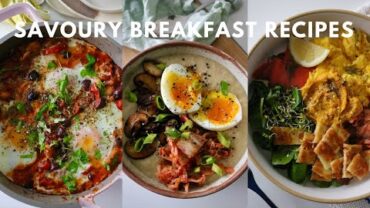 VIDEO: WINTER SAVOURY BREAKFAST RECIPES / Dairy free + high protein