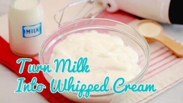 VIDEO: How to Turn Milk Into “Whipped Cream” – Gemma’s Bold Baking Basics Ep 16