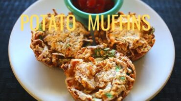 VIDEO: Potato Muffins-No Oil