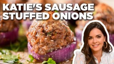 VIDEO: Katie Lee Biegel’s Sausage Stuffed Onion | The Kitchen | Food Network