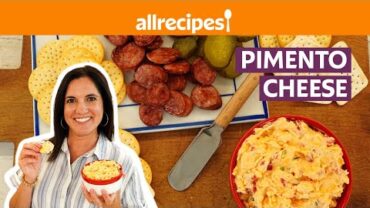 VIDEO: How to Make Homemade Southern Pimento Cheese | Get Cookin’ | Allrecipes.com