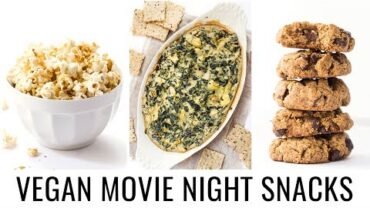 VIDEO: HEALTHY VEGAN SNACKS | perfect for movie night