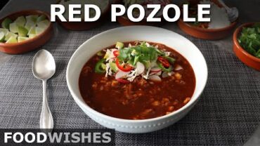 VIDEO: Red Pozole – Meaty Mexican Bone Broth & Hominy Soup/Stew – Food Wishes