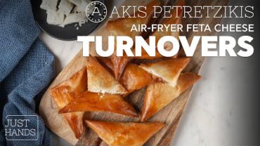 VIDEO: Air-Fryer Feta Cheese Turnovers | Akis Petretzikis