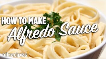 VIDEO: How to Make Alfredo Sauce | You Can Cook That | Allrecipes.com