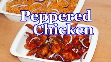 VIDEO: Peppered Chicken | Flo Chinyere