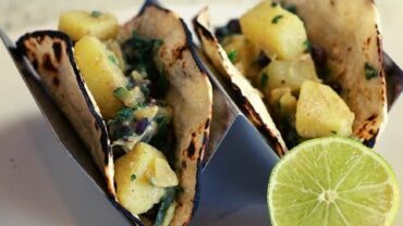 VIDEO: Potato and Spinach tacos