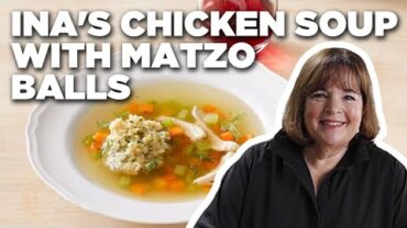 VIDEO: Ina Garten’s Chicken Soup with Matzo Balls | Barefoot Contessa | Food Network