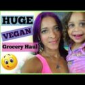 VIDEO: HUGE Vegan Grocery Haul #3