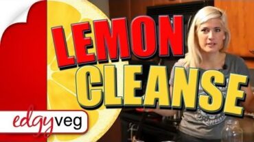 VIDEO: Juice Feast Cleanse Recipe… Why Lemons? | The Edgy Veg