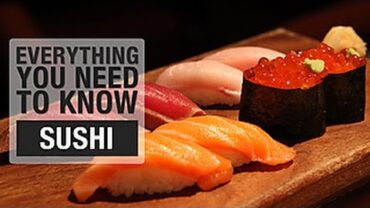 VIDEO: Everything You Need to Know About Eating Sushi | Food Network