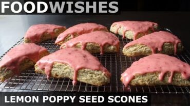 VIDEO: Lemon Poppy Seed Scones with Strawberry Glaze – Food Wishes