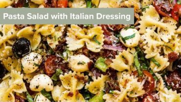 VIDEO: Pasta Salad with Italian Dressing