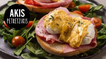 VIDEO: Eggs Benedict | Akis Petretzikis