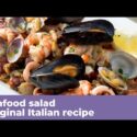 VIDEO: SEAFOOD SALAD – Original Italian recipe