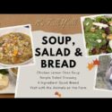 VIDEO: Chicken Orzo Soup, Homemade Salad Dressing & Quick Bread (4 Ingredients) #1034