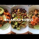 VIDEO: BALANCED BOWLS / WORKOUT RECIPES