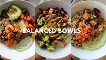 VIDEO: BALANCED BOWLS / WORKOUT RECIPES